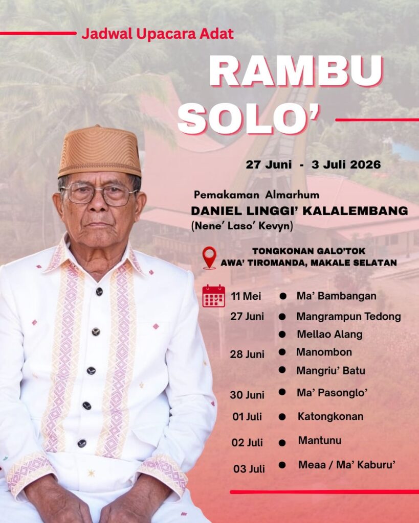 Rambu Solo’ Alm. Daniel Linggi' Kalalembang (Nene' Laso' Kevyn) - Juni dan Juli 2026