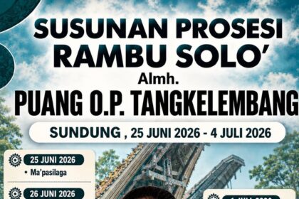 Pemakaman Adat Rambu Solo’ Almh. Puang Olivia Pone Tangkelembang - Juni & Juli 2026