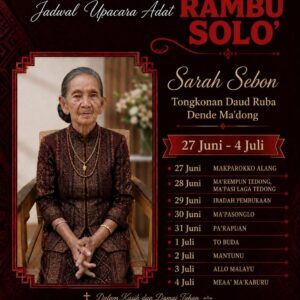 Pemakaman Adat Rambu Solo’ Almh. Sarah Sebon - Juni & July 2026