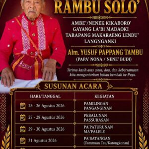 Pemakaman Adat Rambu Solo’ Alm. Yusuf Pappang Tambu (Nene' Budi) - Agustus & September 2026