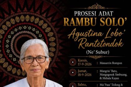 Pemakaman Adat Rambu Solo’ Almh. Agustina Lobo' Rantetondok (Ne' Subur) - September 2026